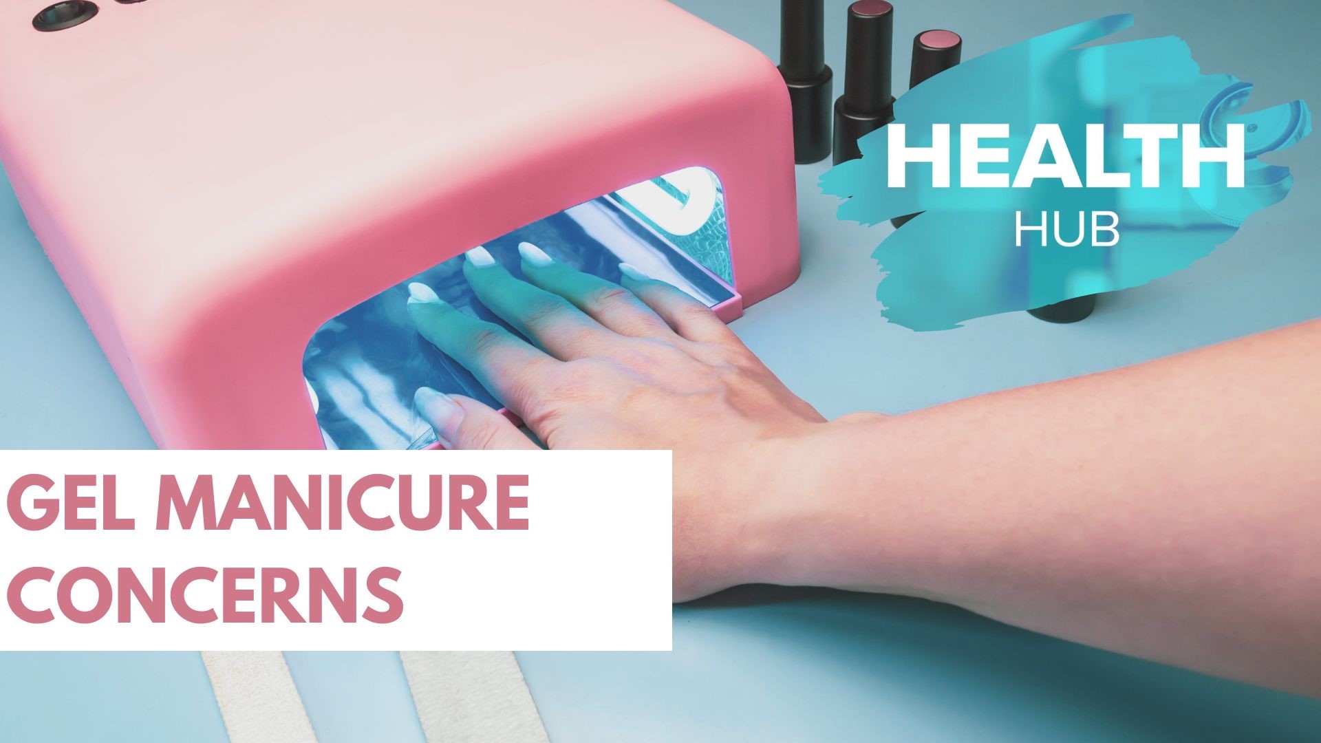 A new study found that the UV lights used during gel manicures can change DNA and lead to cancer. A deeper dive into the study and what you need to know.