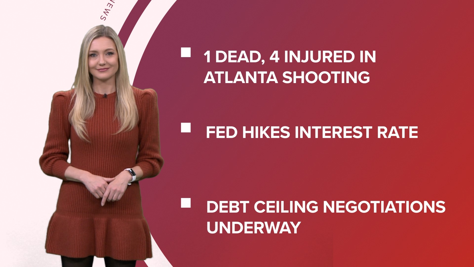 A look at what is happening in the news from an arrest in a deadly Atlanta shooting to an interest rate hike and an RSV vaccine approved.