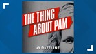 dateline nbc the thing about pam