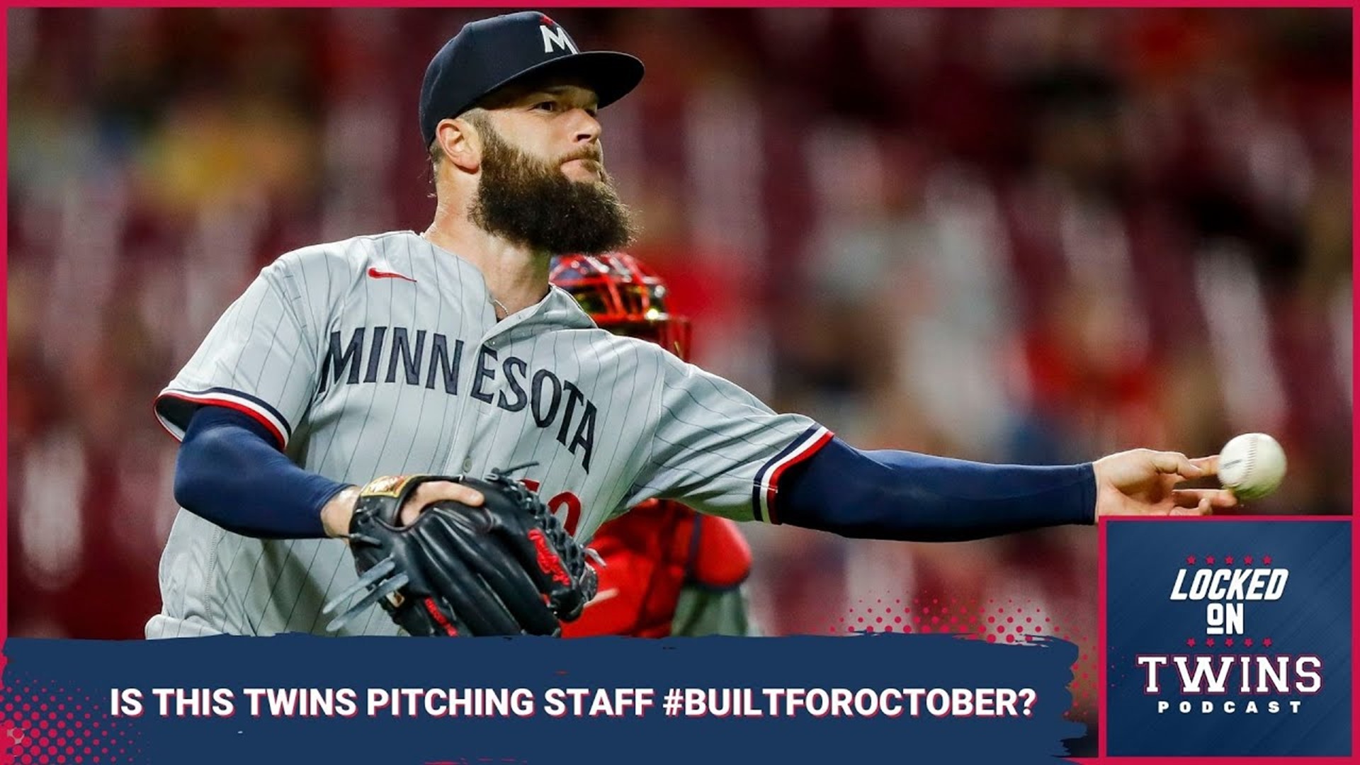 Believe it or Not: The Twins Pitching Staff is #BuiltForOctober