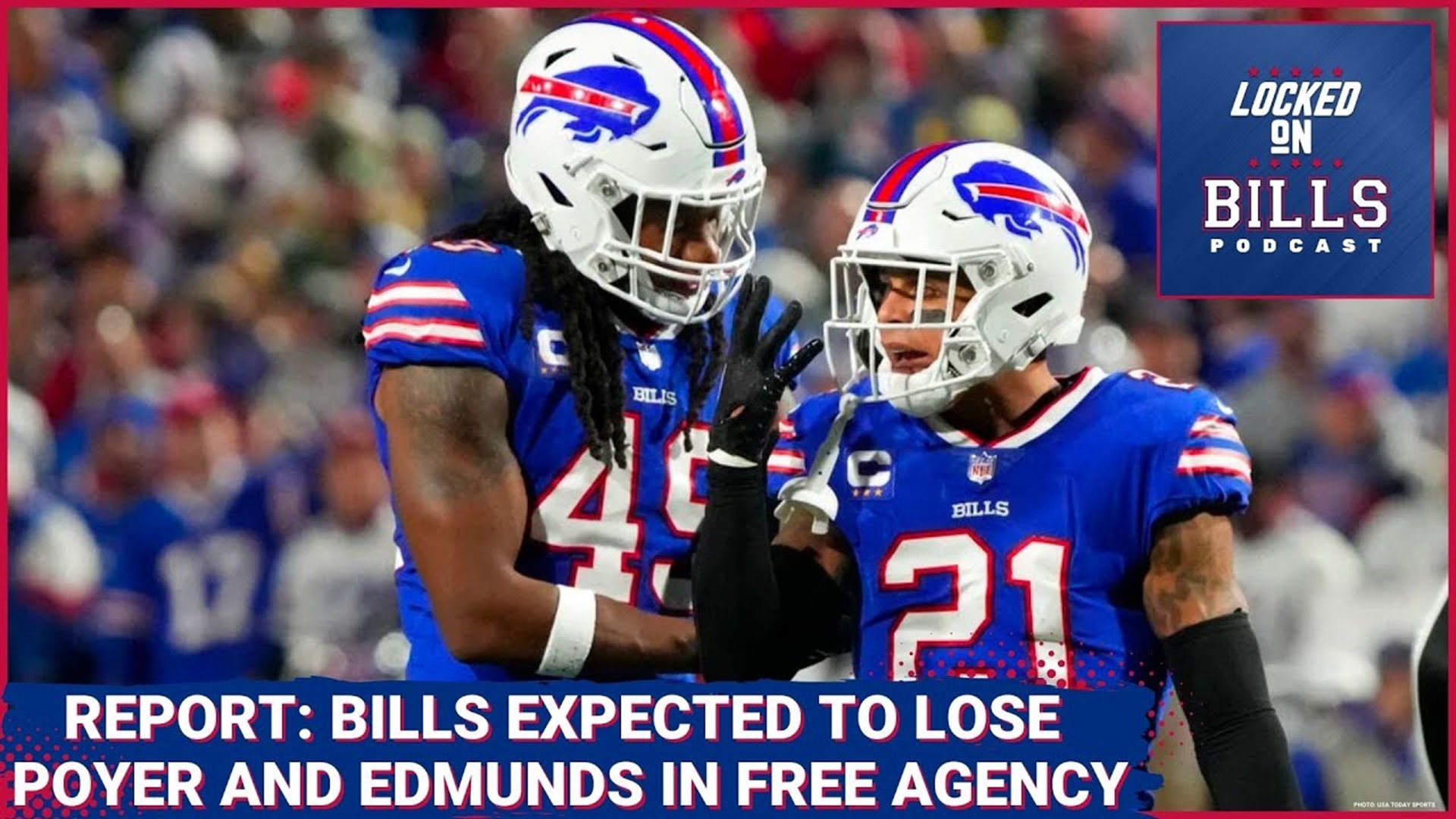 Report: Buffalo Bills expected to lose Jordan Poyer and Tremaine Edmunds in NFL Free Agency
