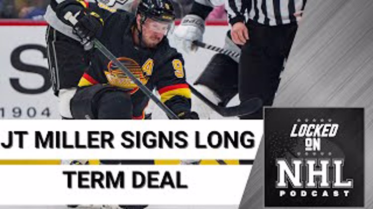 JT Miller Re-Signs With Vancouver Canucks & Jack Eichel's Trouble in Paradise