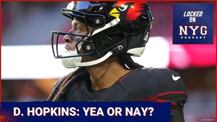 Should New York Giants Sign WR DeAndre Hopkins?