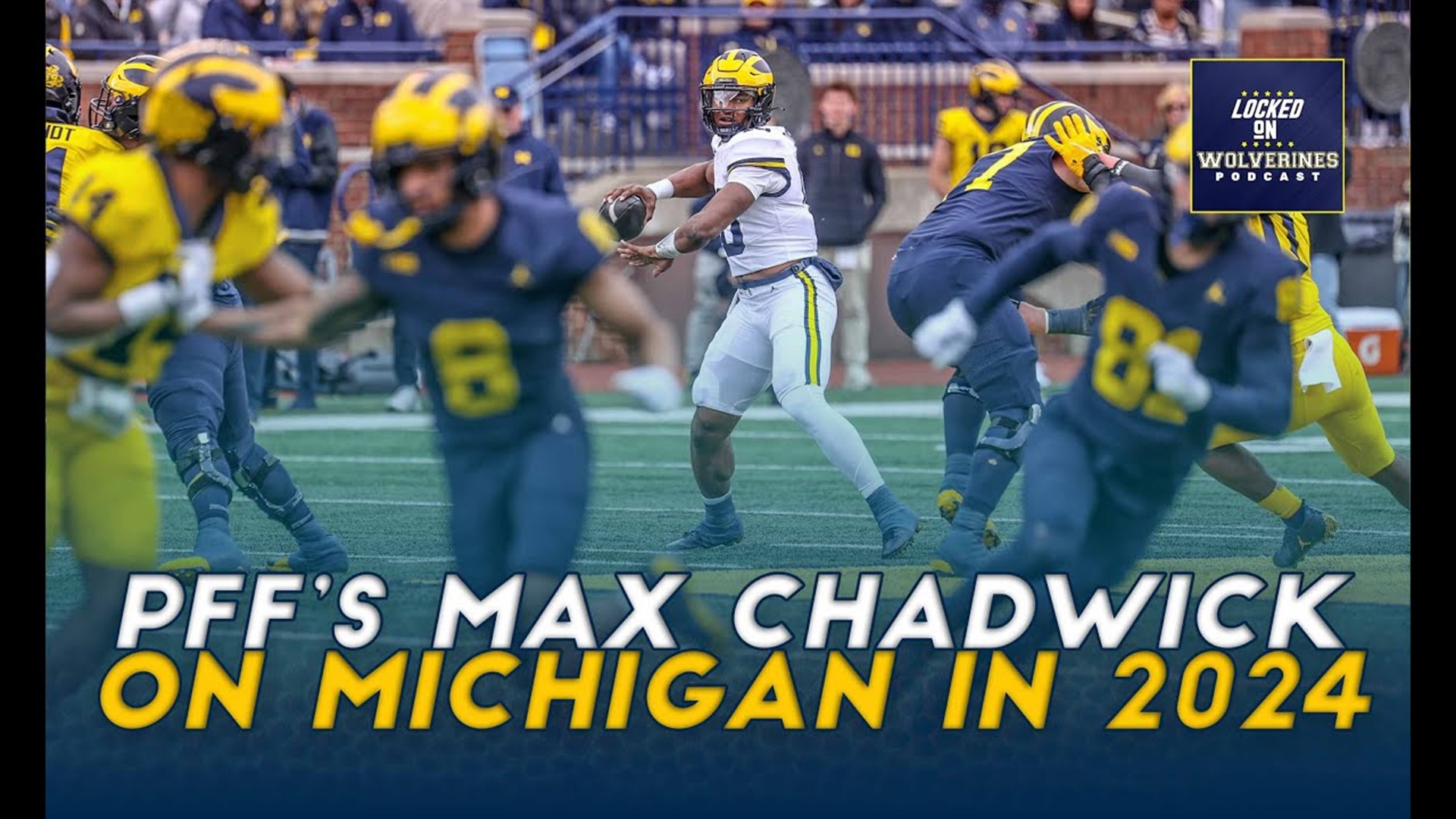 Special guest: PFF college football analyst Max Chadwick