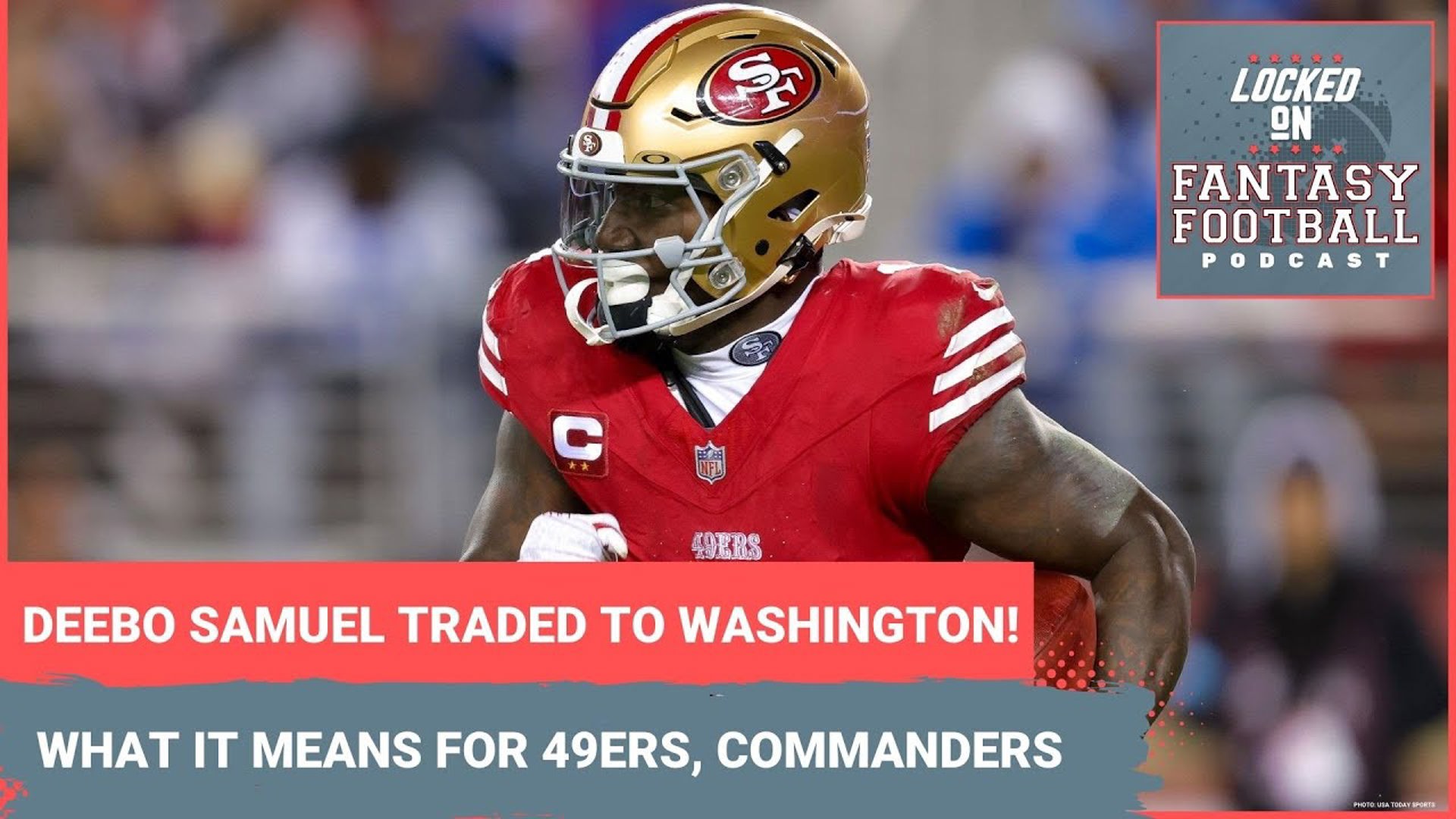 Sporting News' Vinnie Iyer and NFL.com's Michelle Magdziuk break down the fantasy football fallout of the Deebo Samuel trade to Washington from San Francisco