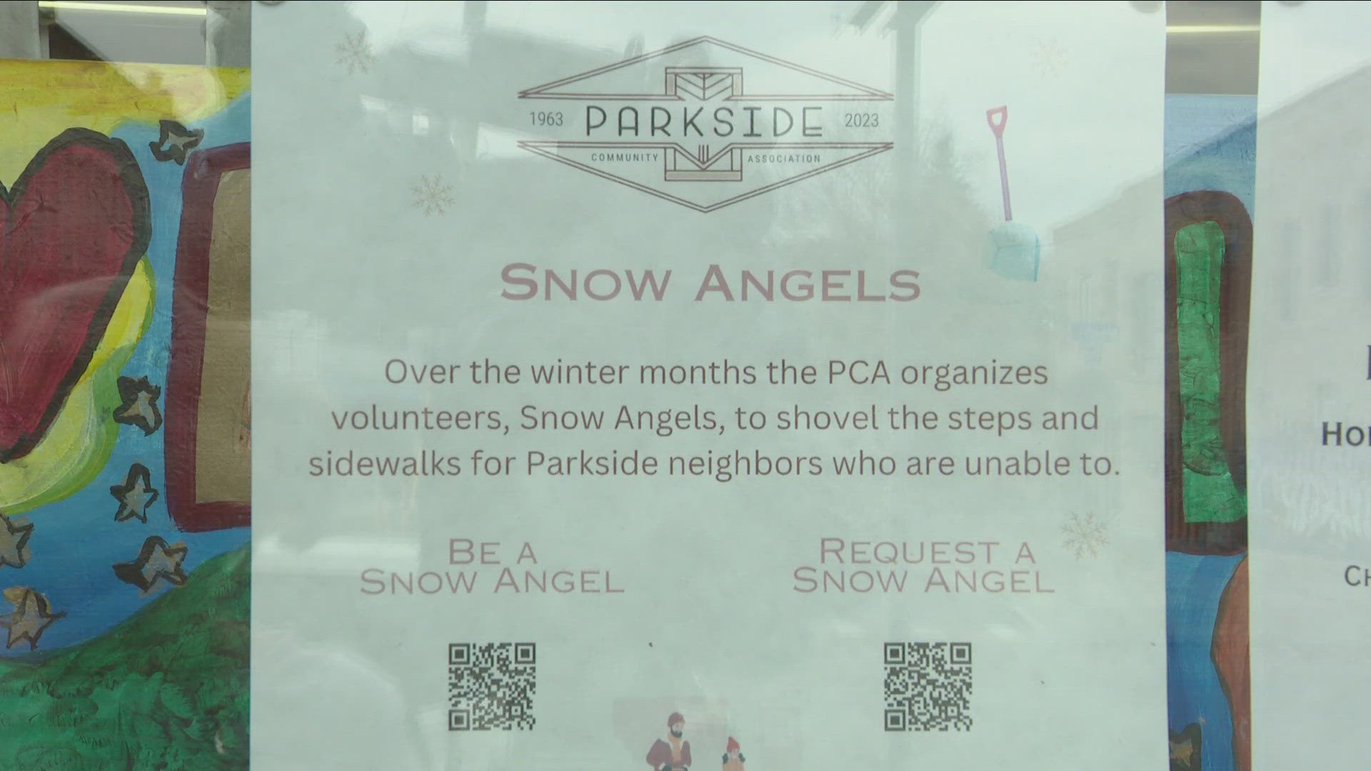 the Parkside Community Association set up the Snow Angels program.
It pairs volunteers in the neighborhood with people who need that extra help shoveling.