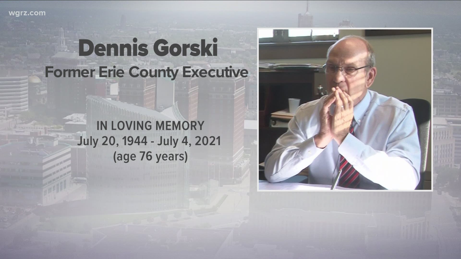 Dennis Gorski not only served this area in county and state government, but also in the military. We here from locals and their reactions.