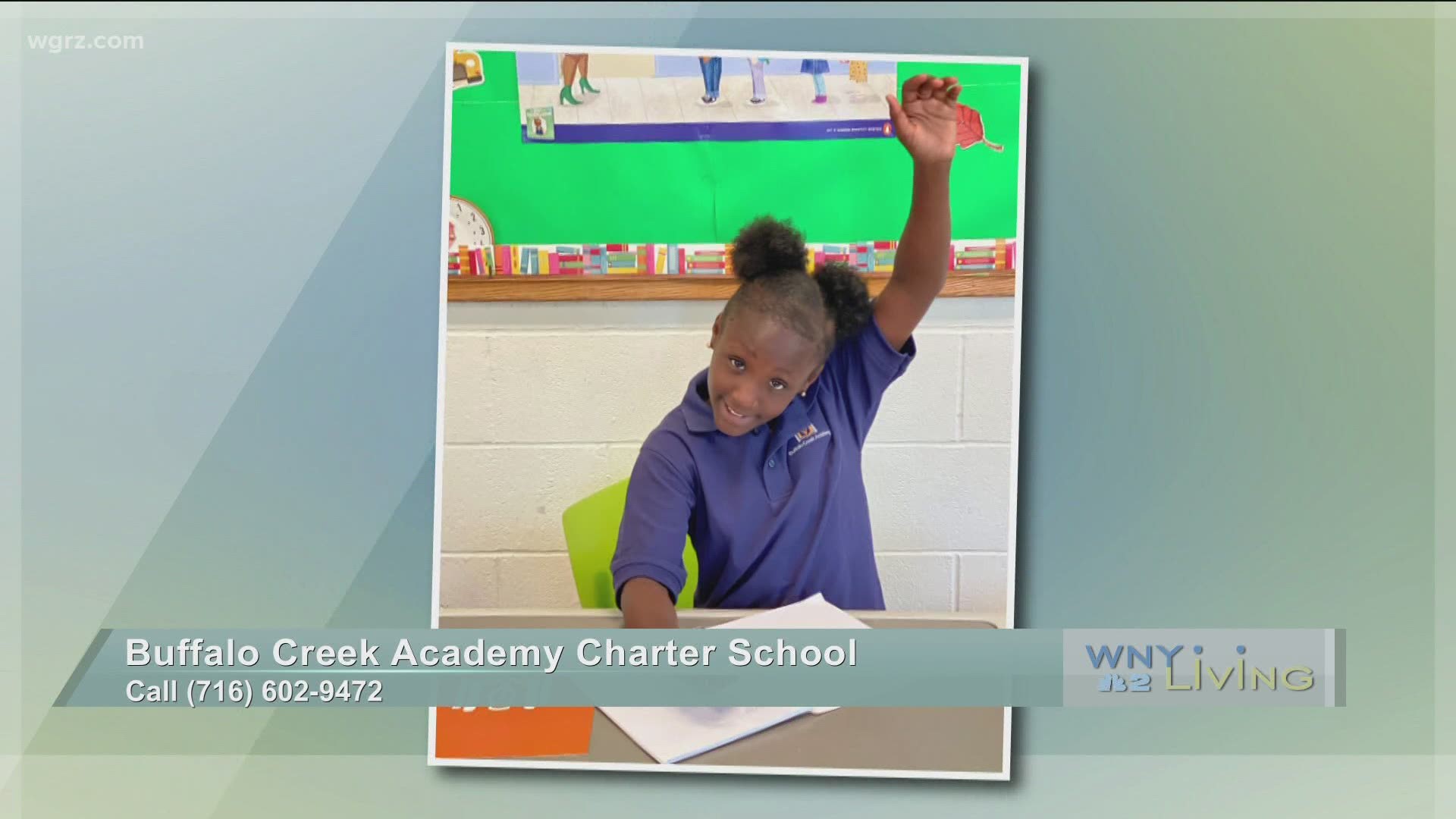 WNY Living - August 1 - Buffalo Creek Academy Charter School (THIS VIDEO IS SPONSORED BY BUFFALO CREEK ACADEMY CHARTER SCHOOL)