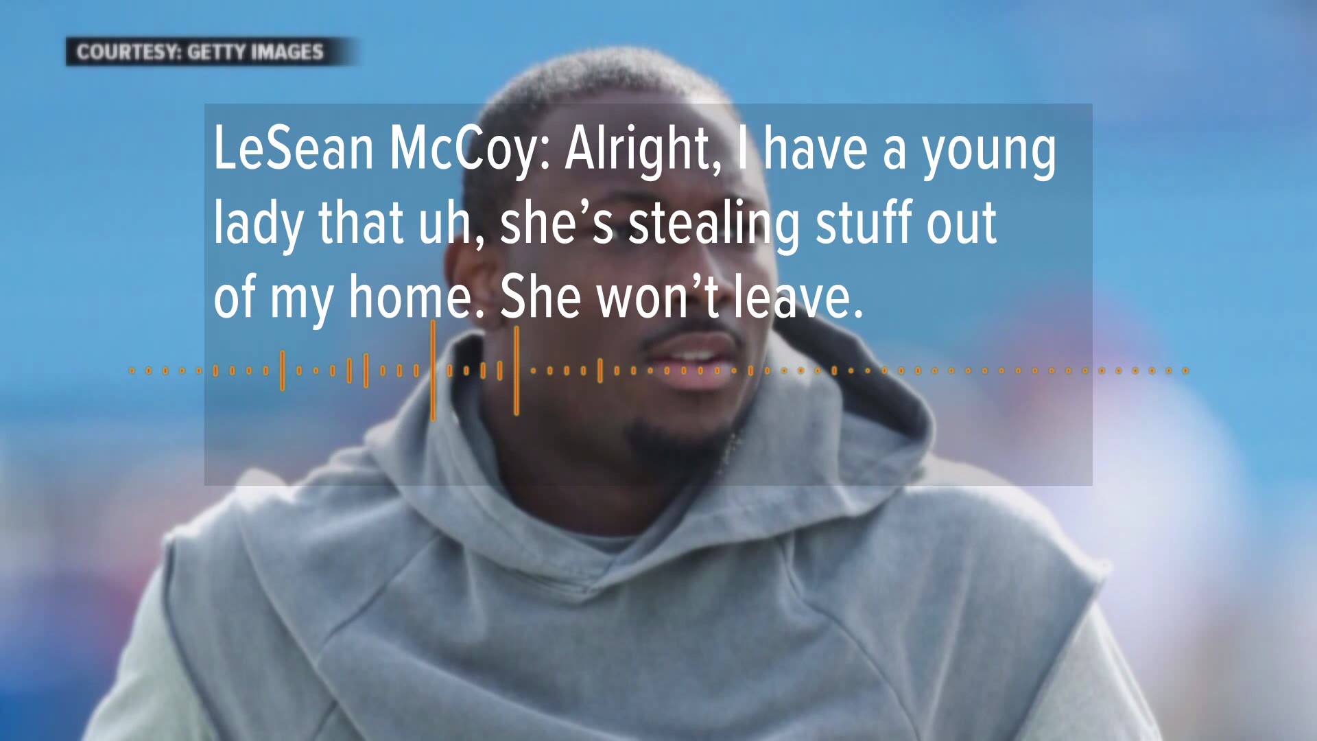 LISTEN: LeSean McCoy's July 2017 911 Call