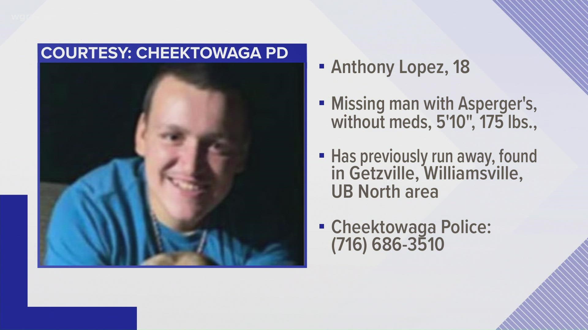 Cheektowaga police are still looking for missing 18-year-old Anthony Lopez.