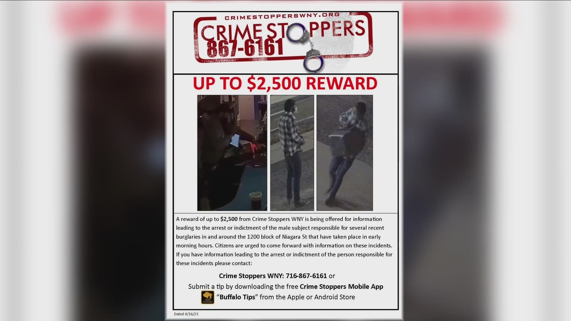 crime stoppers western new york is zeroing in on the crimes. 
they sent flyers with a 2,500 hundred dollar rewarded...if you can help identify this person.