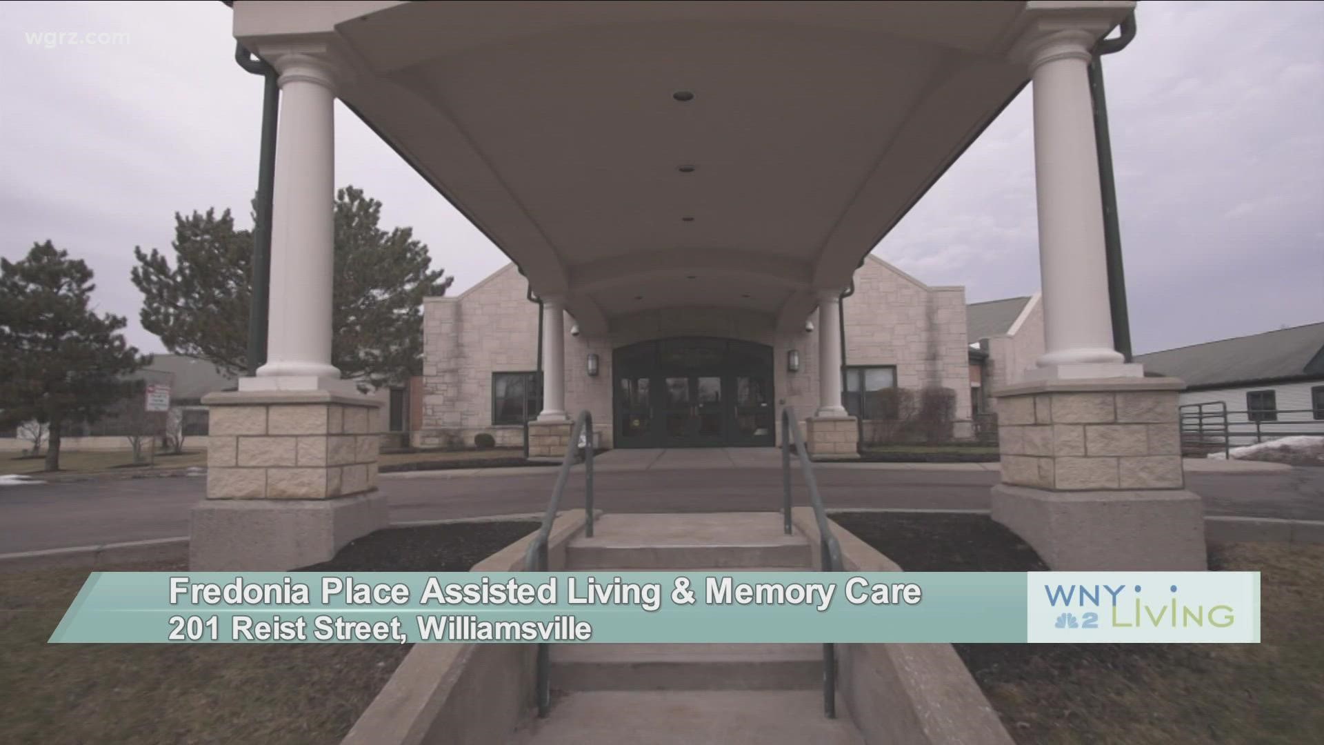 WNY Living - January 29 - Fredonia Place Assisted Living & Memory Care (THIS VIDEO IS SPONSORED BY FREDONIA PLACE ASSISTED LIVING & MEMORY CARE)