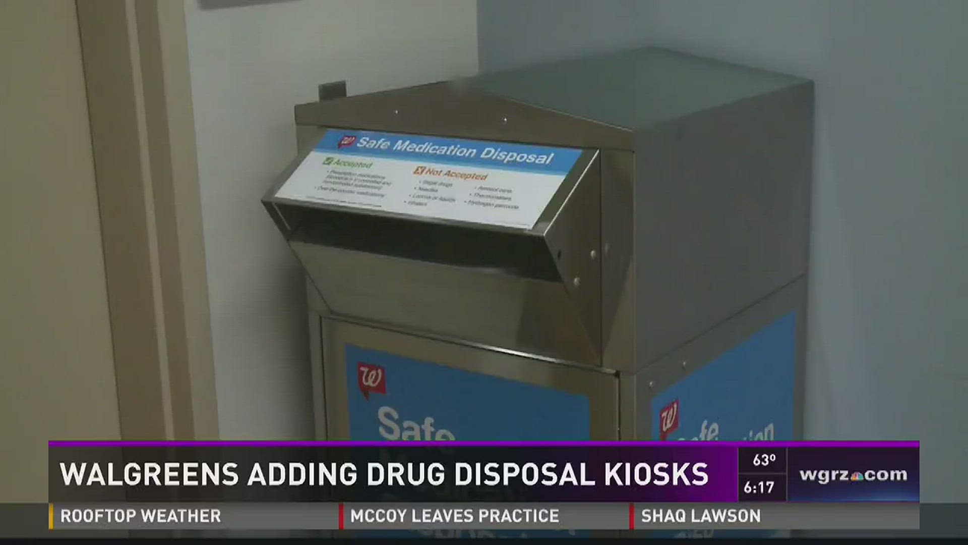 Several Walgreens locations in Erie County will now have safe medication disposal kiosks.