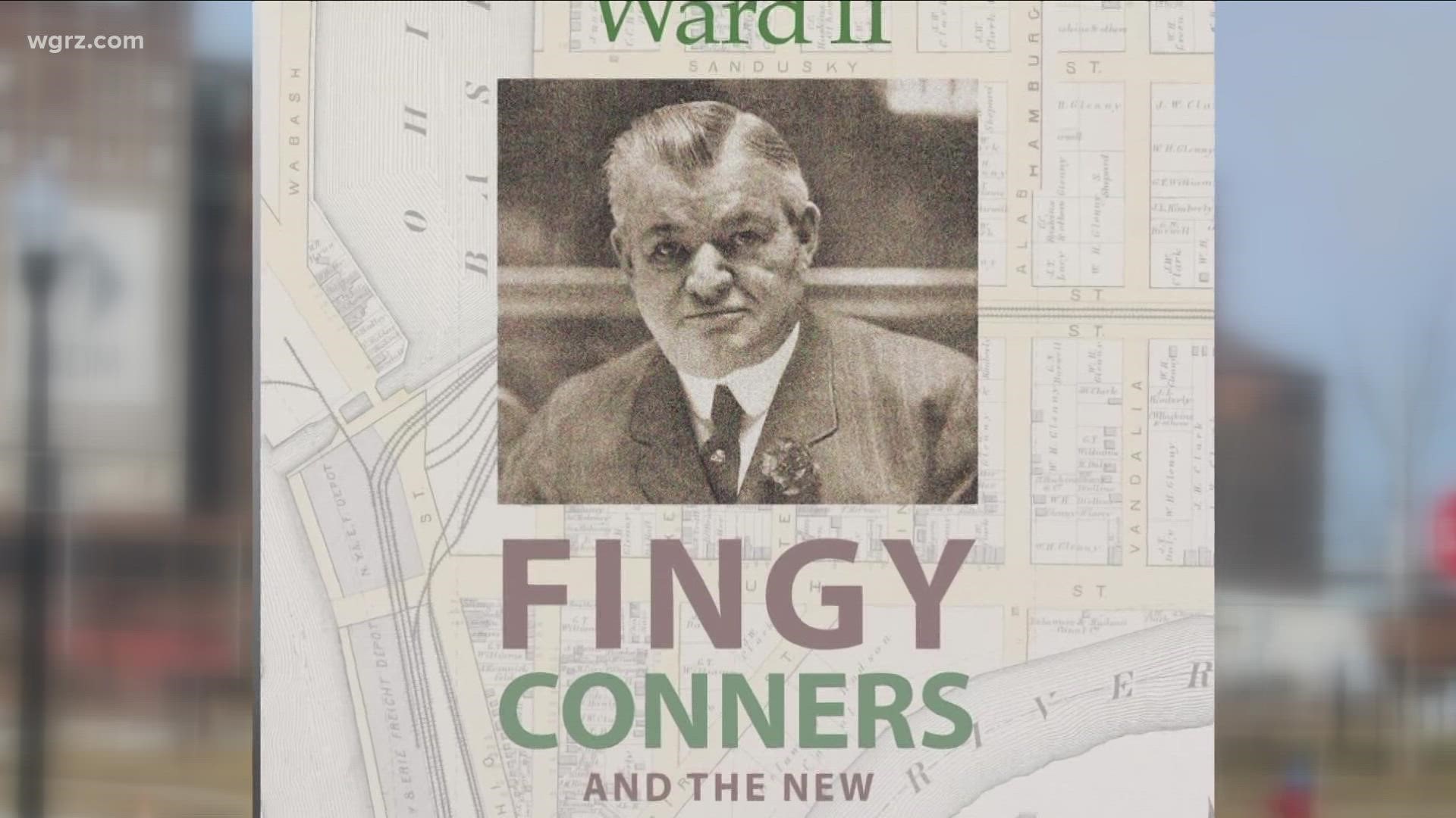 William 'Fingy' Conners grew up in one of Buffalo's oldest Irish neighborhoods and rose to become one of the wealthiest men in the city's history.