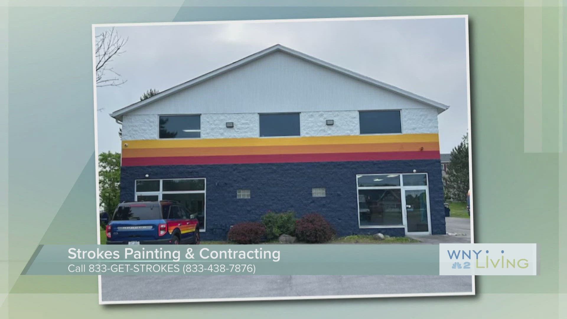 WNY Living - June 14 - Strokes Painting & Contracting THIS VIDEO IS SPONSORED BY STROKES PAINTING & CONTRACTING