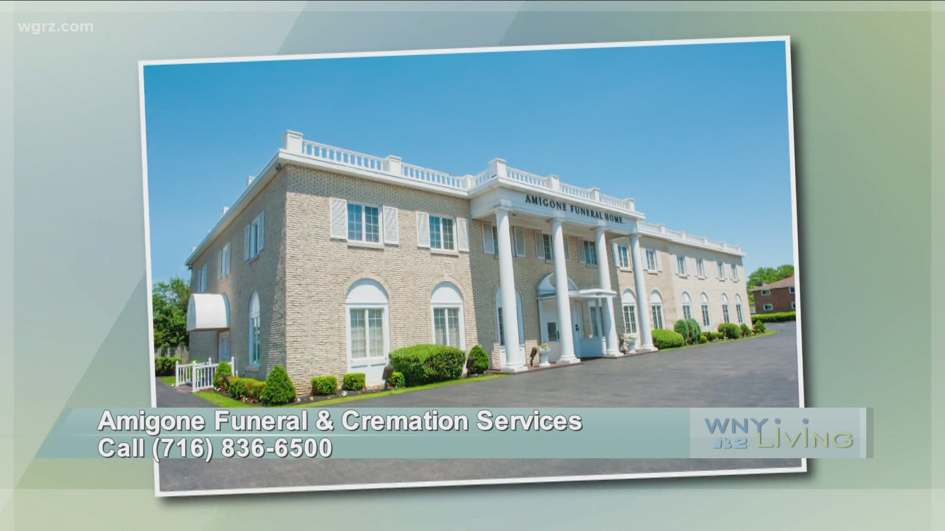 WNY Living - April 24 - Amigone Funeral & Cremation Services (THIS VIDEO IS SPONSORED BY AMIGONE FUNERAL & CREMATION SERVICES)
