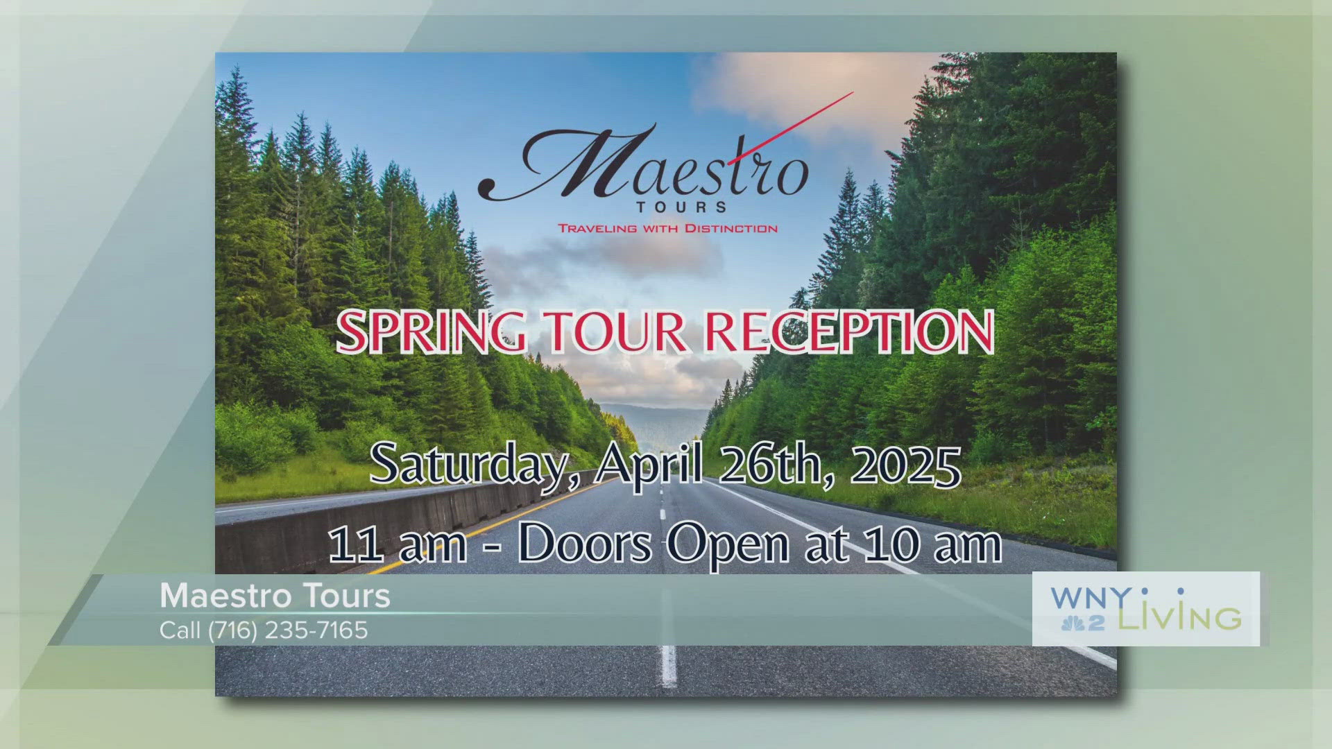 WNY Living - March 22 - Maestro Tours THIS VIDEO IS SPONSORED BY MAESTRO TOURS