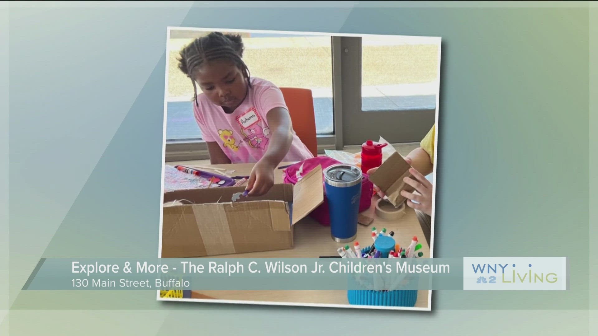 WNY Living - December 16 - Explore & More - The Ralph C. Wilson Jr. Children's Museum (THIS VIDEO IS SPONSORED BY EXPLORE & MORE CHILDREN'S MUSEUM)