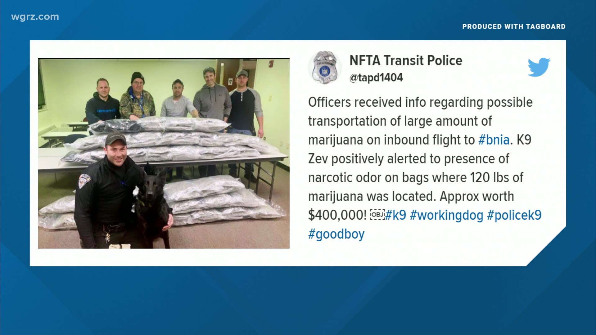 NFTA seizes 120 lbs. of marijuana at the Buffalo Airport. NFTA officials had been made aware that a large amount of marijuana could arrive via an incoming flight to