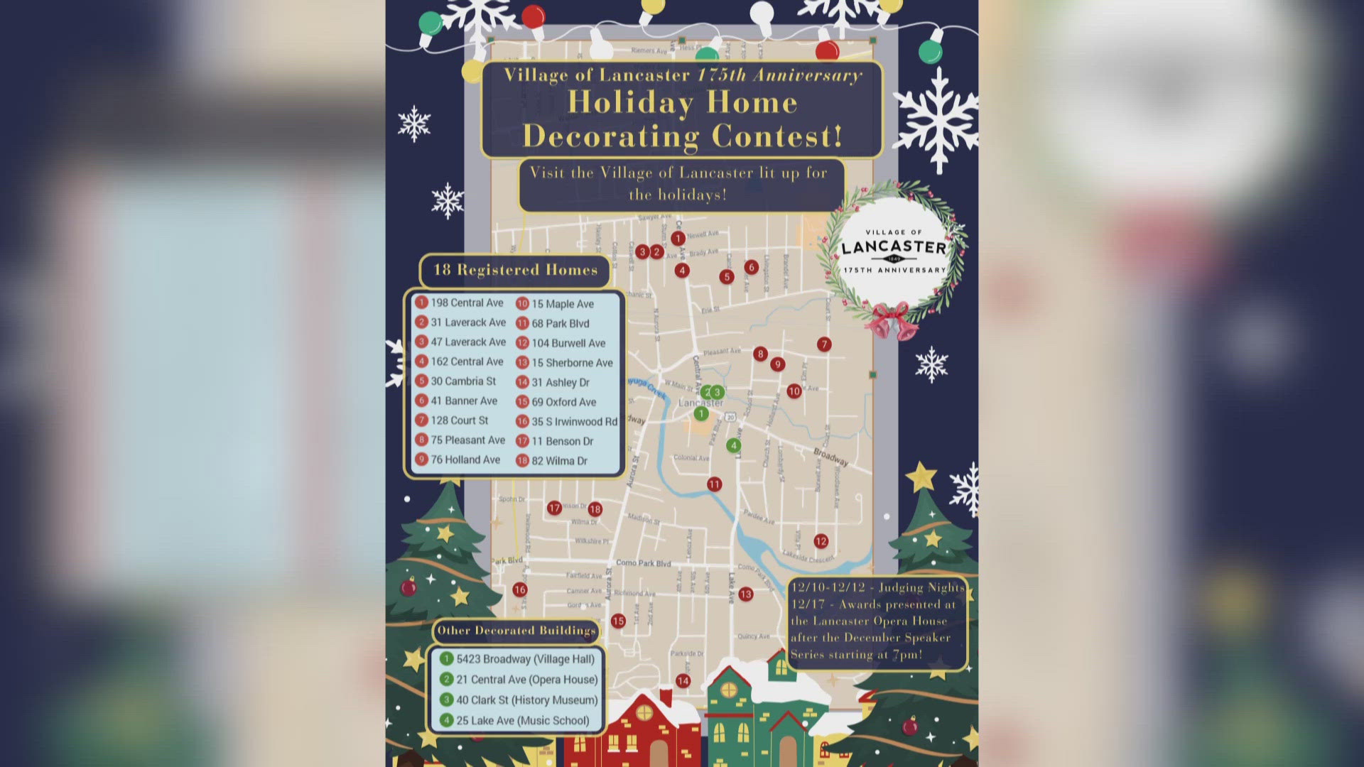 The Village of Lancaster is holding it's home holiday decorating contest part of it's 175 anniversary celebrations