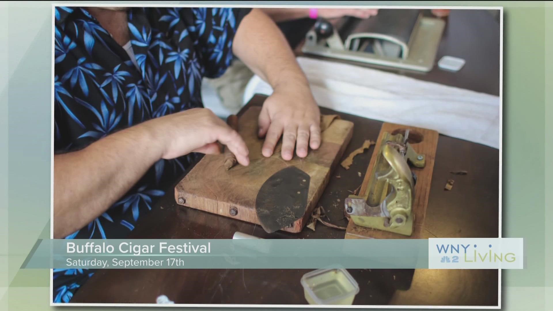 WNY Living - September 10 - Buffalo Cigars (THIS VIDEO IS SPONSORED BY BUFFALO CIGARS)
