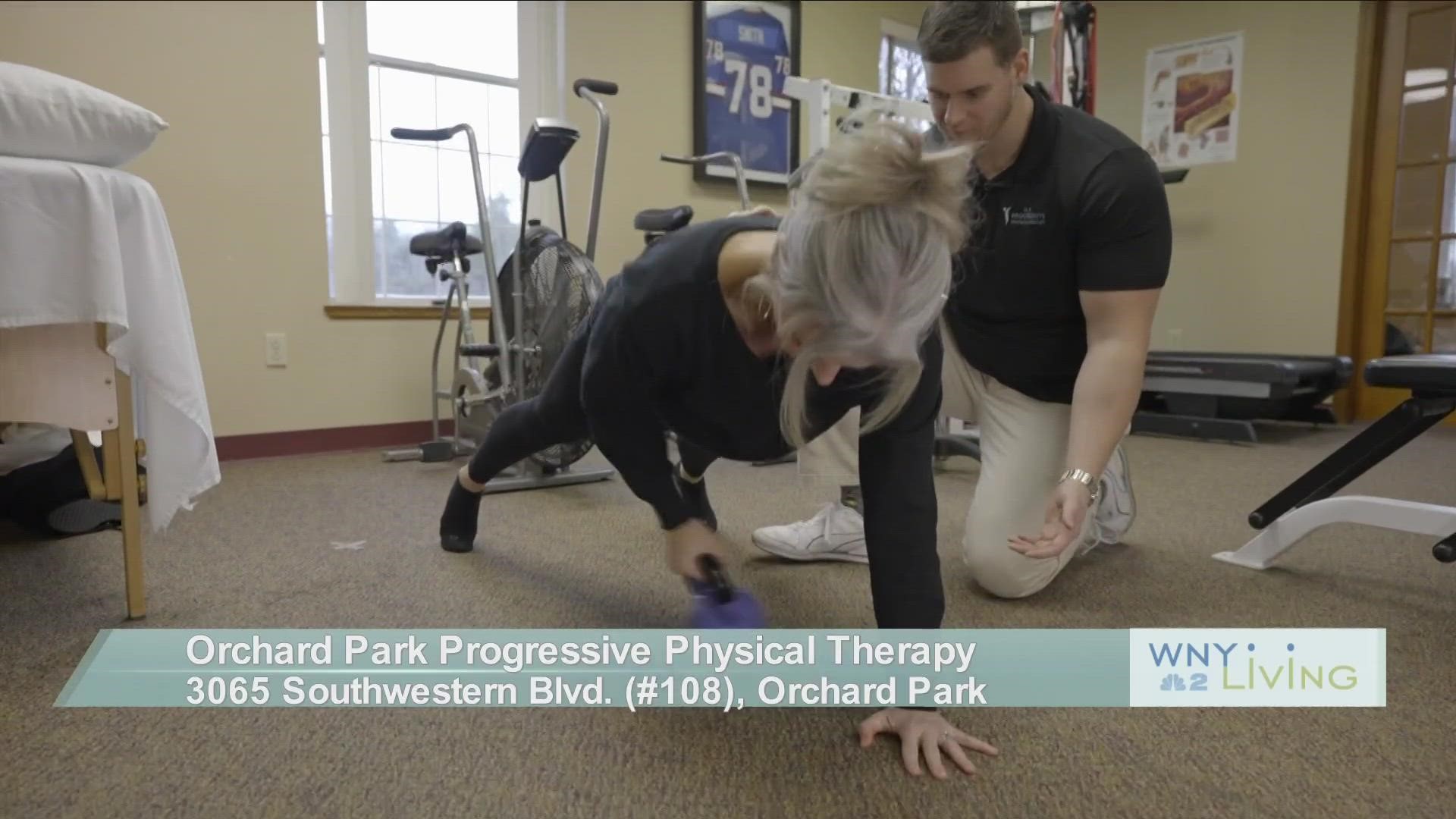 WNY Living- March 4th - Orchard Park Progressive Physical Therapy - THIS VIDEO IS SPONSORED BY ORCHARD PARK PROGRESSIVE PHYSICAL THERAPY