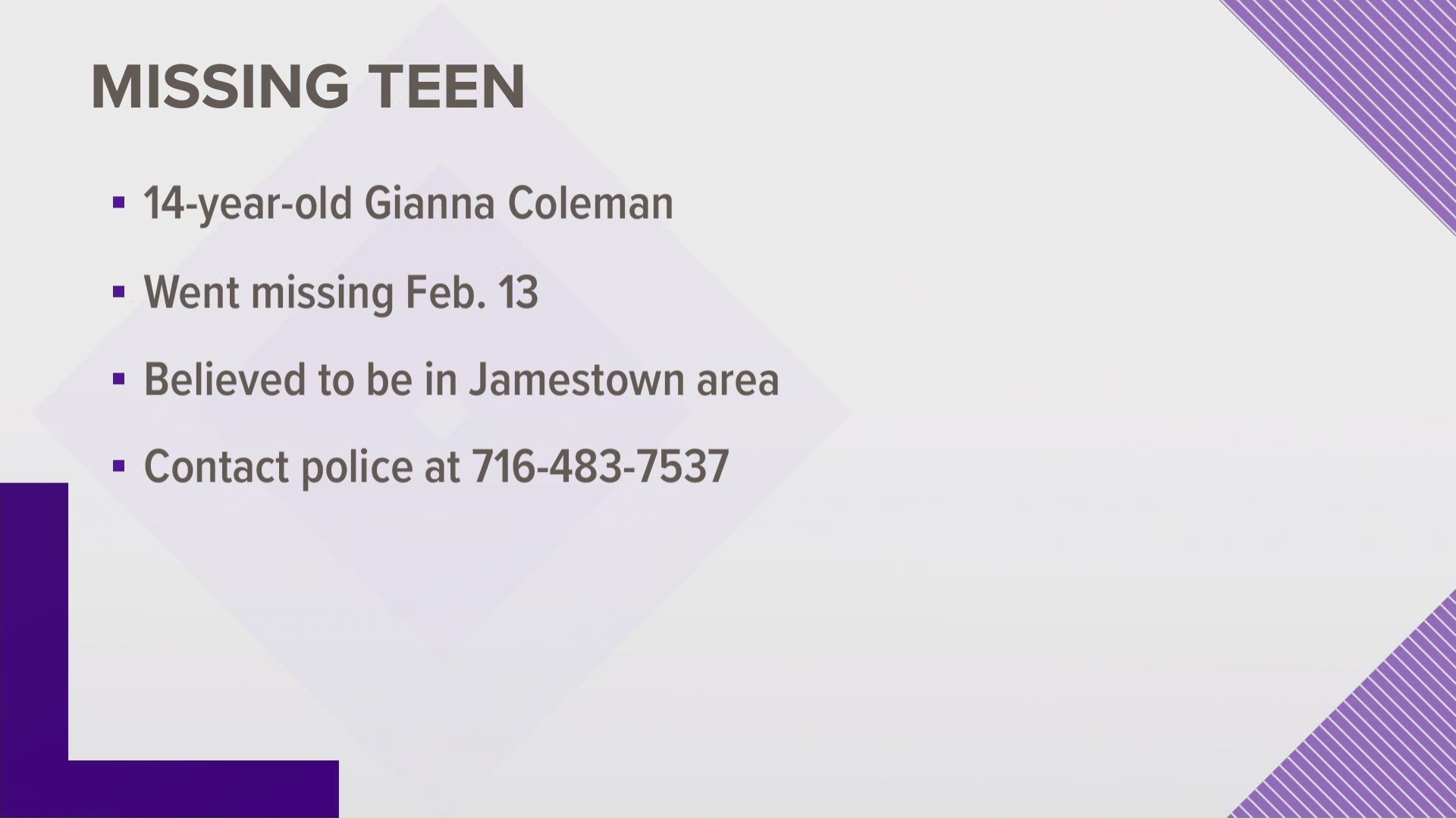 Officers say 14 year old Gianna Coleman has been missing since February 13th. They say Coleman has a history as a runaway.