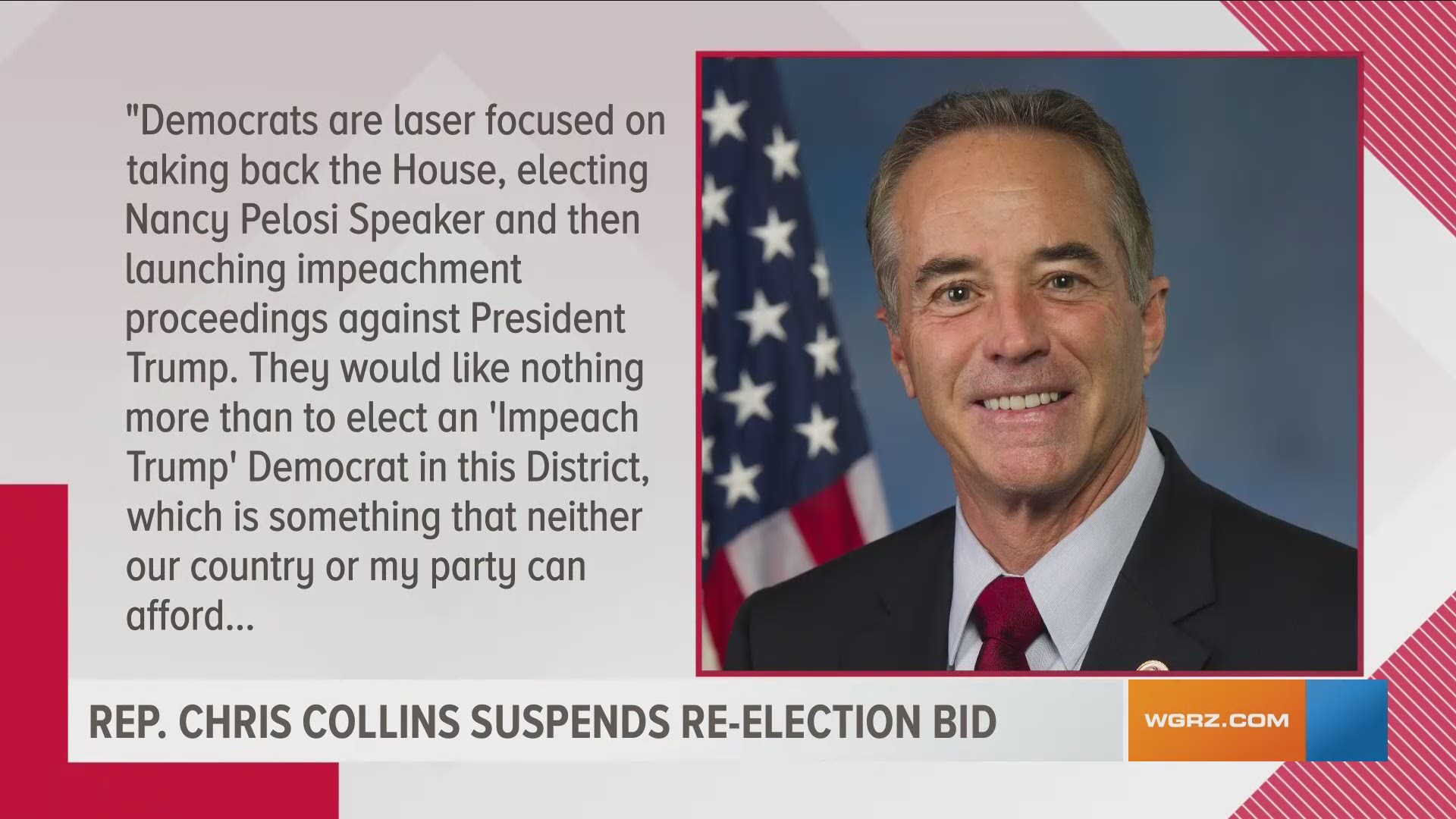 Congressman Chris Collins announced Saturday he was suspending his re-election campaign.
