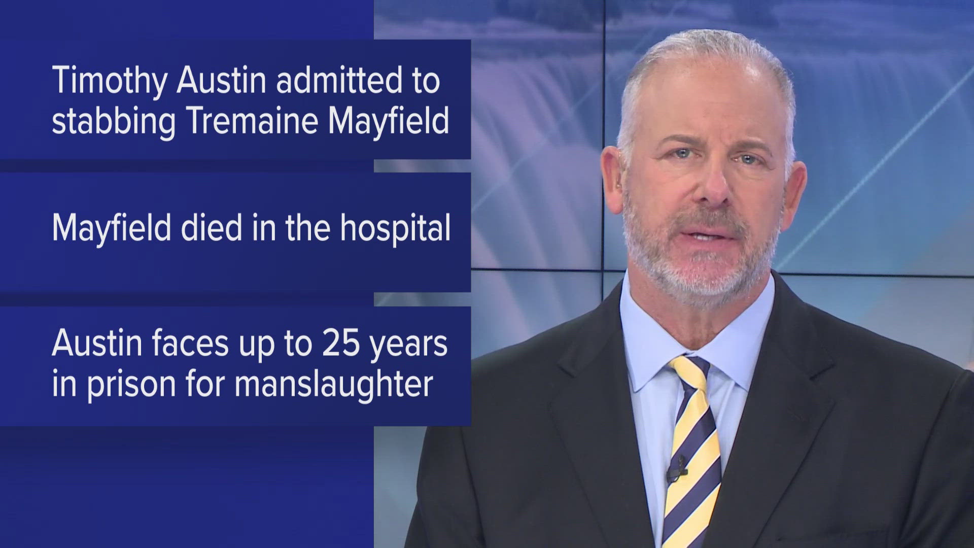 MAYFIELD WAS TAKEN TO THE HOSPITAL... WHERE HE LATER DIED. AUSTIN FACES UP TO 25 YEARS IN PRISON WHEN SENTENCED NEXT MONTH.