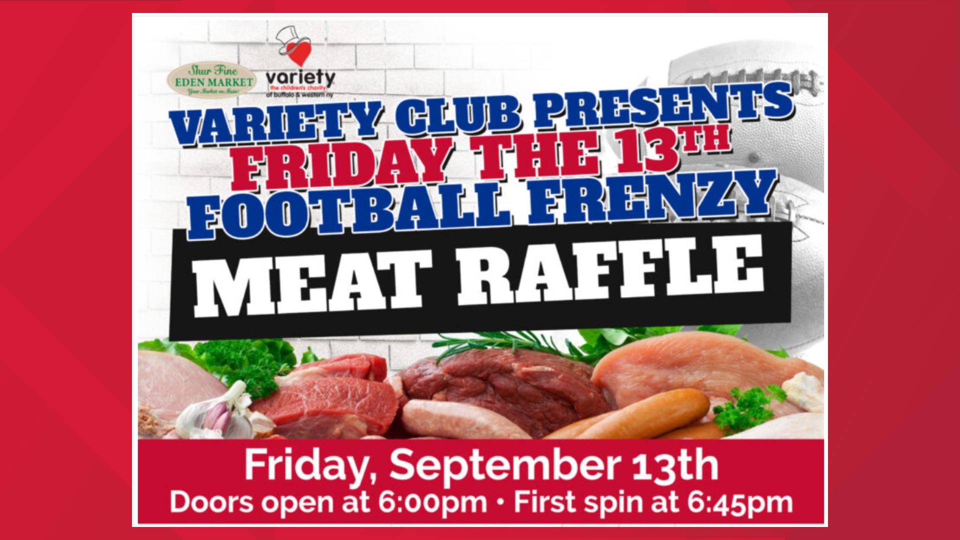 Variety Club Presents Friday the 13th Football Frenzy Meat Raffle ...