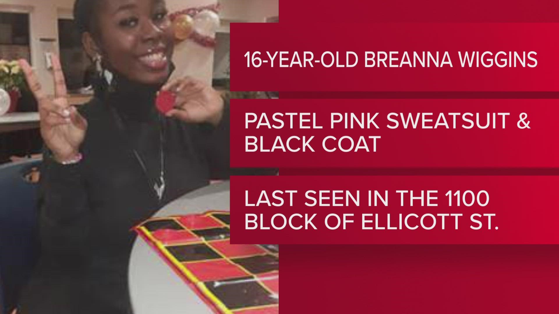 16 YEARS BREANNA WIGGINS WAS LAST WEARING A PASTEL PINK SWEAT SUIT WITH "LOVE" ON THE FRONT, AND A BLACK COAT WITH FUR ON THE HOOD.