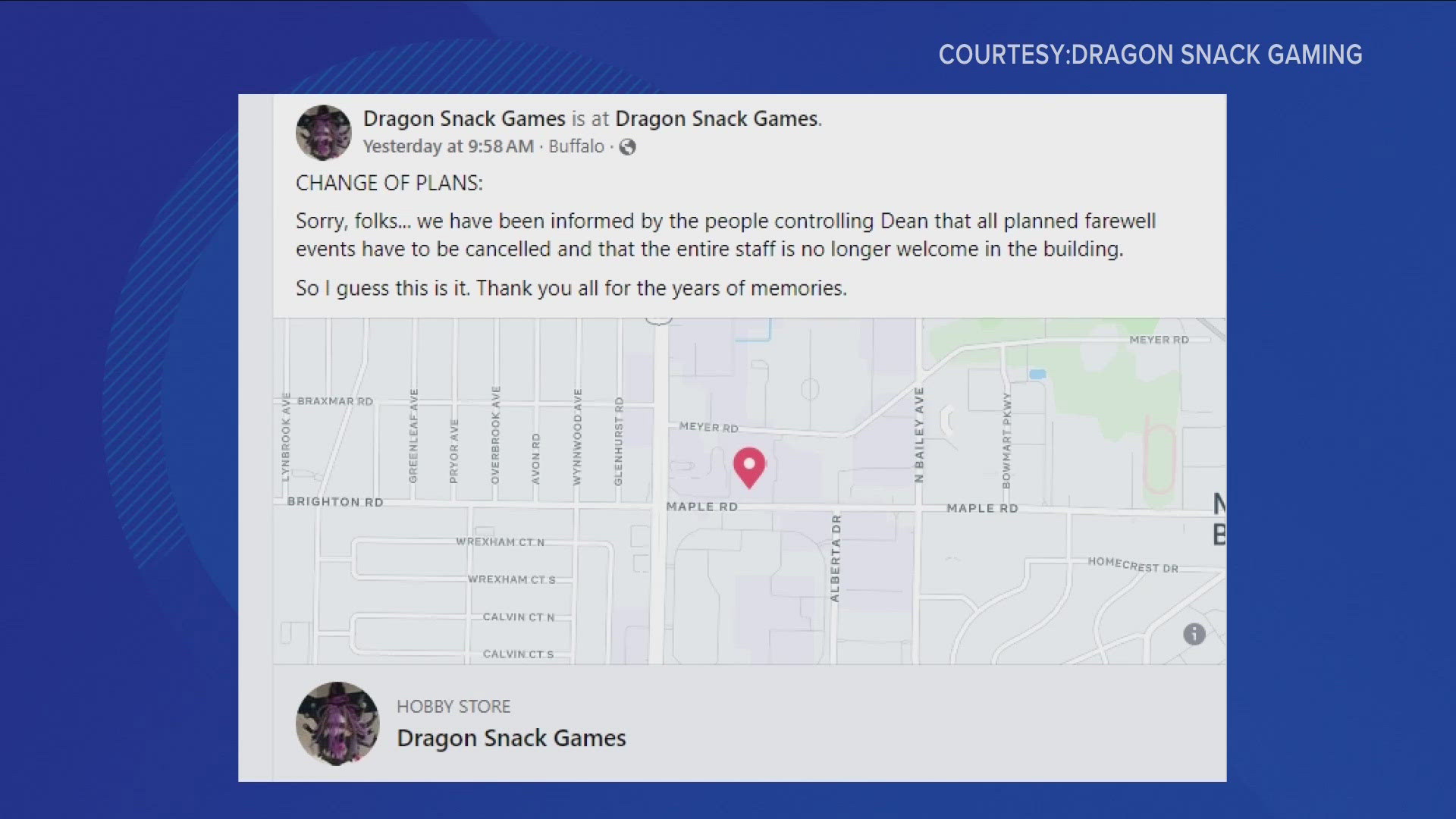 LONGTIME GAMING STORE, "DRAGON SNACK GAMES" HAS CLOSED ITS DOORS PERMANENTLY AFTER 17 YEARS OF BUSINESS IN BUFFALO.