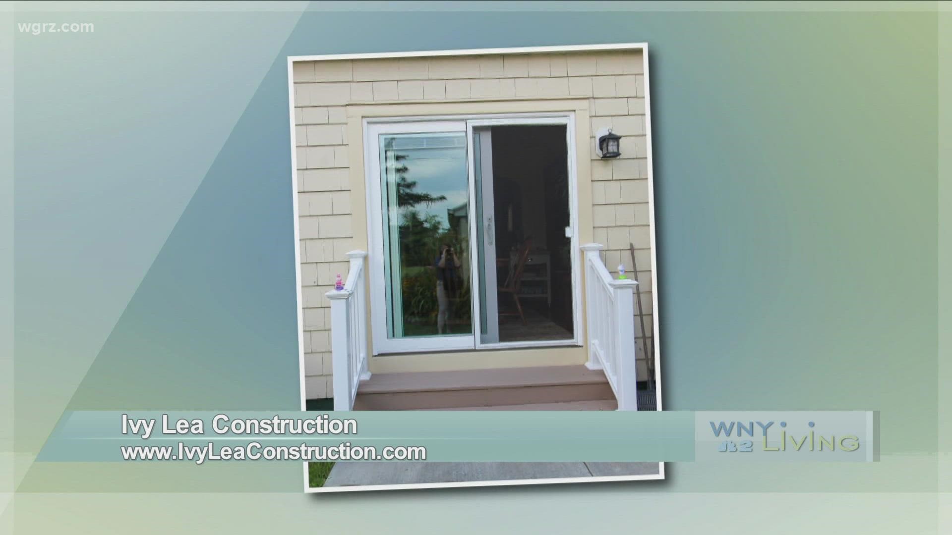 WNY Living - August 21 - Ivy Lea Construction (THIS VIDEO IS SPONSORED BY IVY LEA CONSTRUCTION)