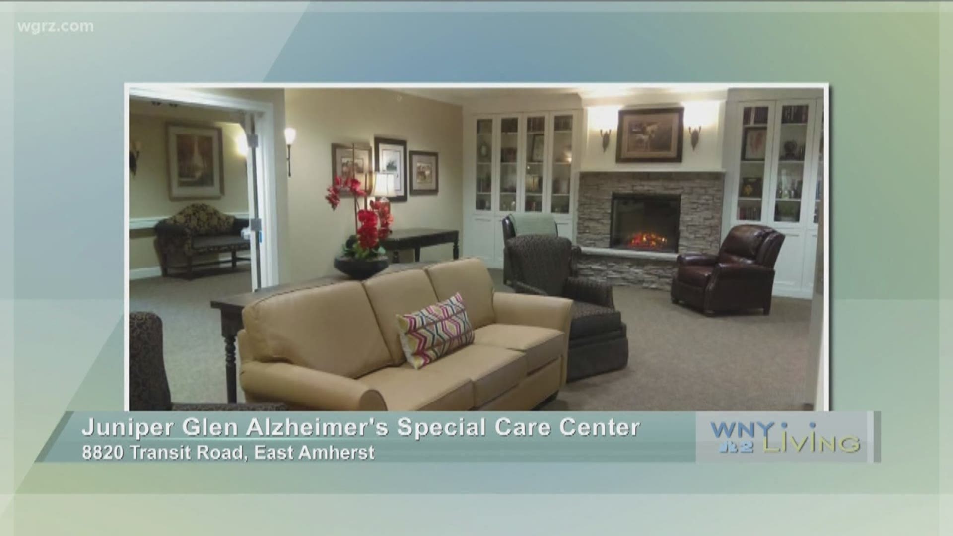 WNY Living - March 25 - Juniper Glen Alzheimer's Special Care Center (SPONSORED CONTENT)