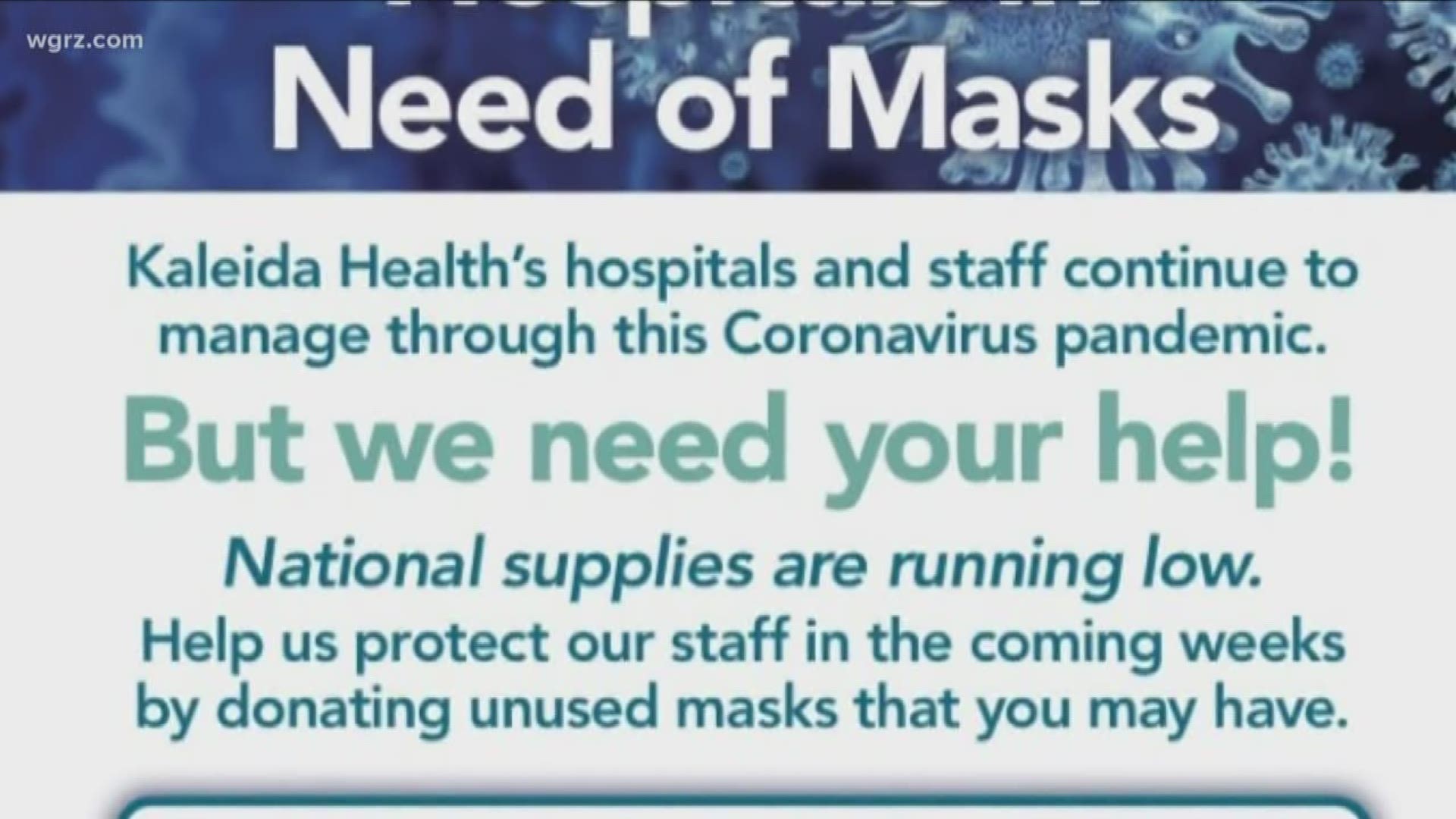 The hospital says they have two or three weeks of supplies available at the moment, but they need masks.