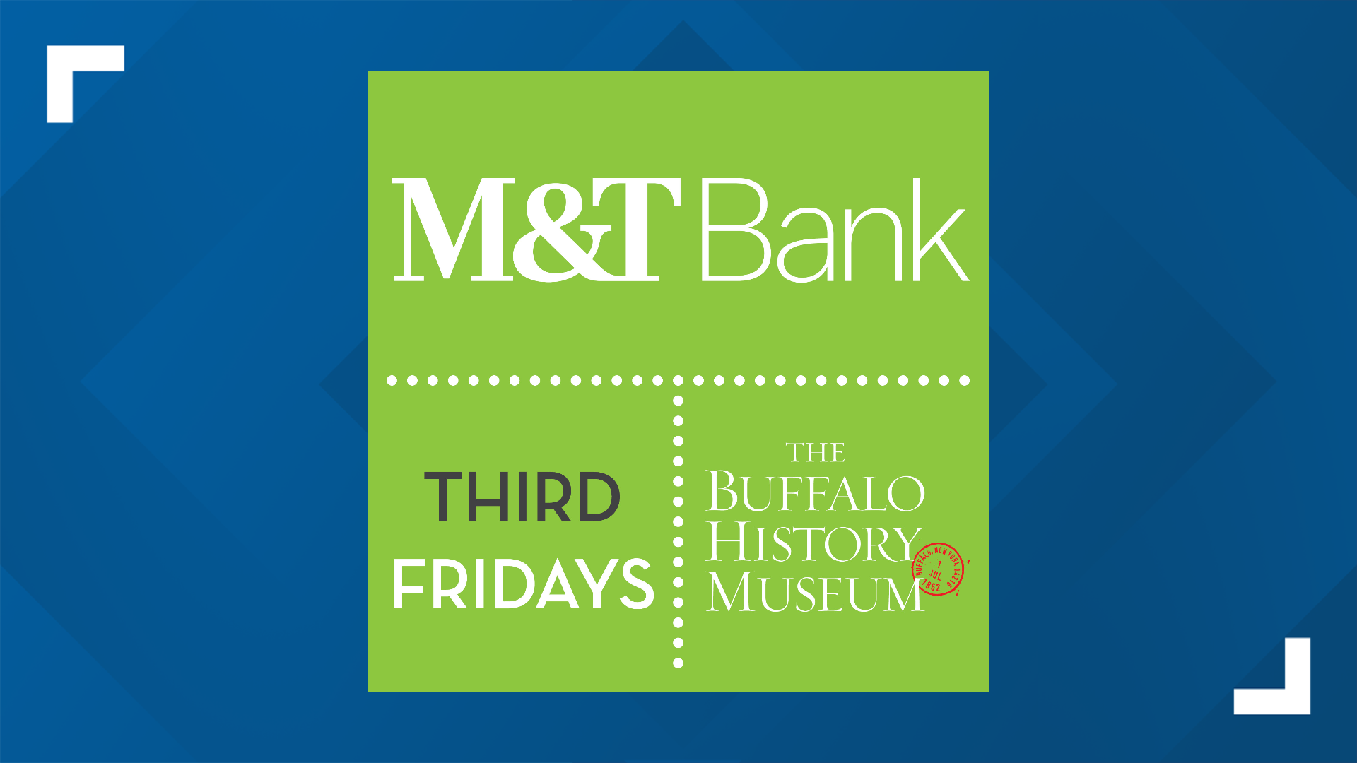 M&T Third Fridays at The Buffalo History Museum