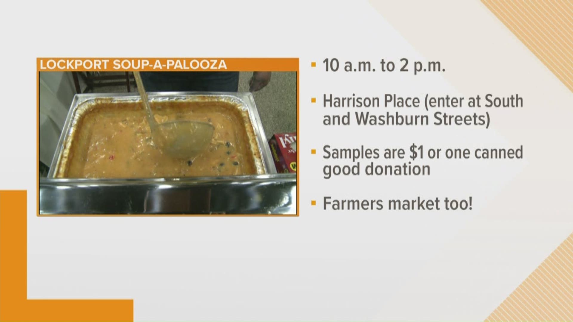 Get your fill of soup samples and help out a good cause at Soup-A-Palooza in Lockport.