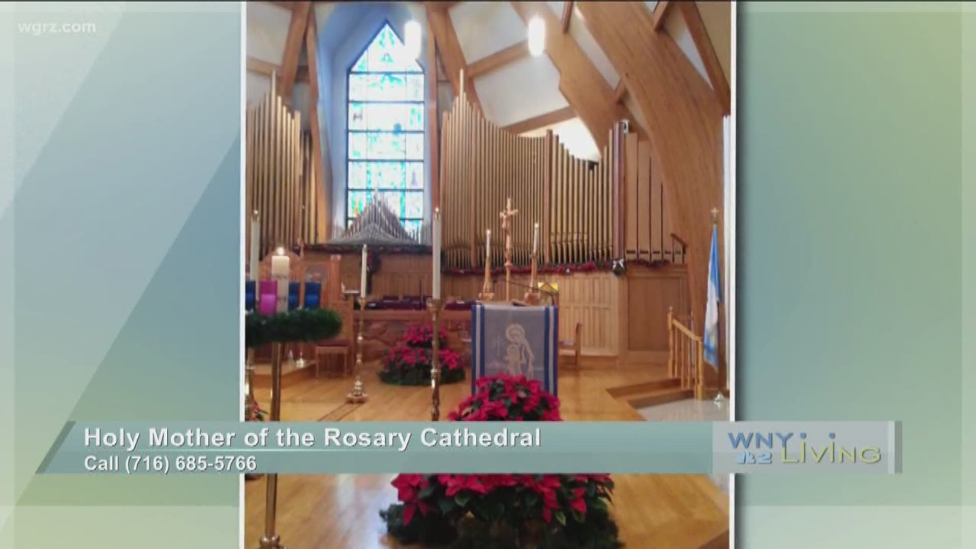 WNY Living - January 12 - Holy Mother of the Rosary Cathedral
