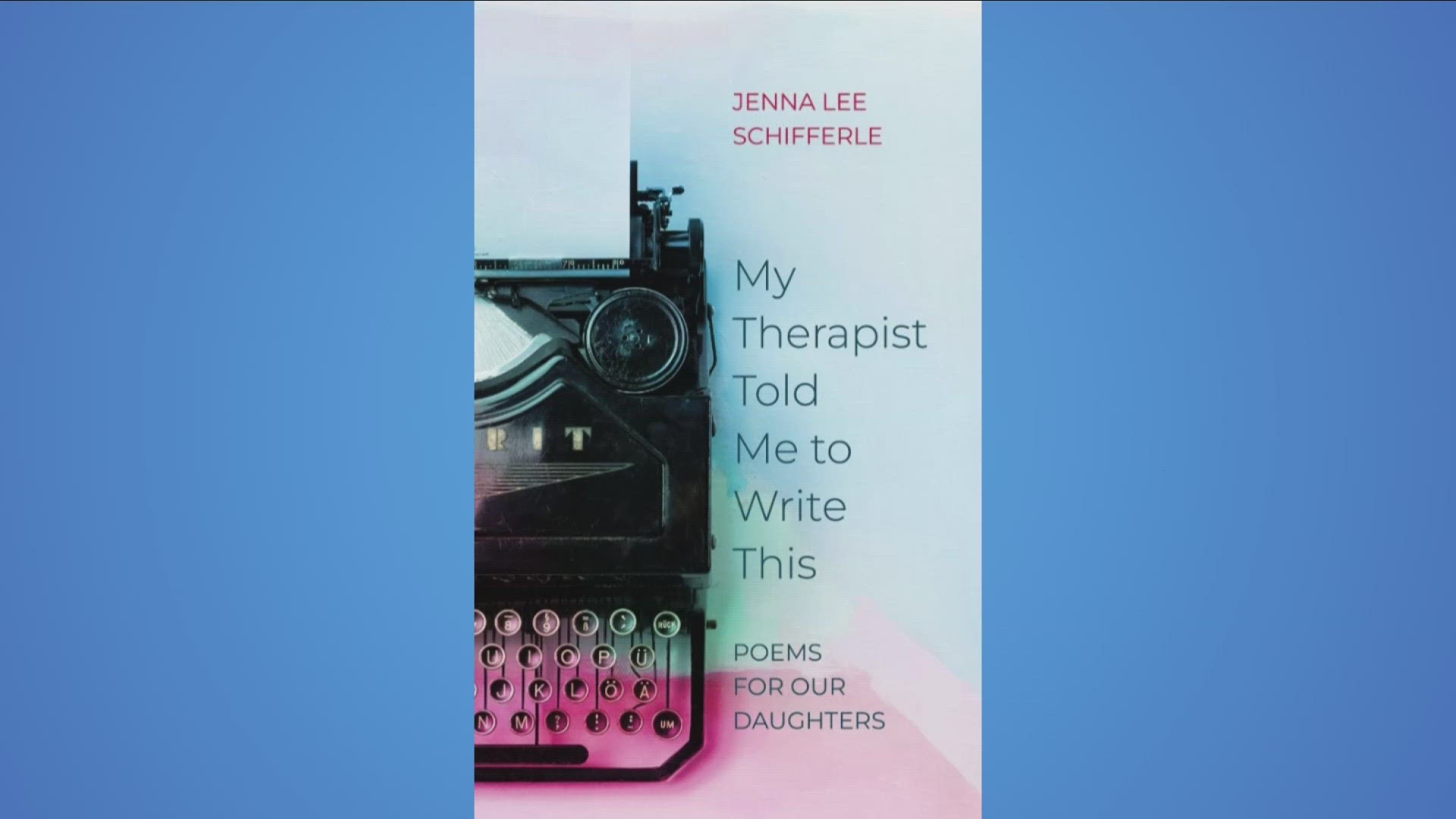 Local author Jenna Lee Schifferle releases poetry collection