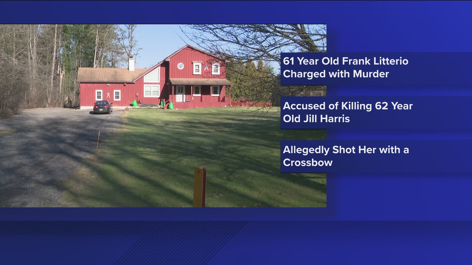 61-year-old Frank Litterio is accused of shooting her with a crossbow in her living room