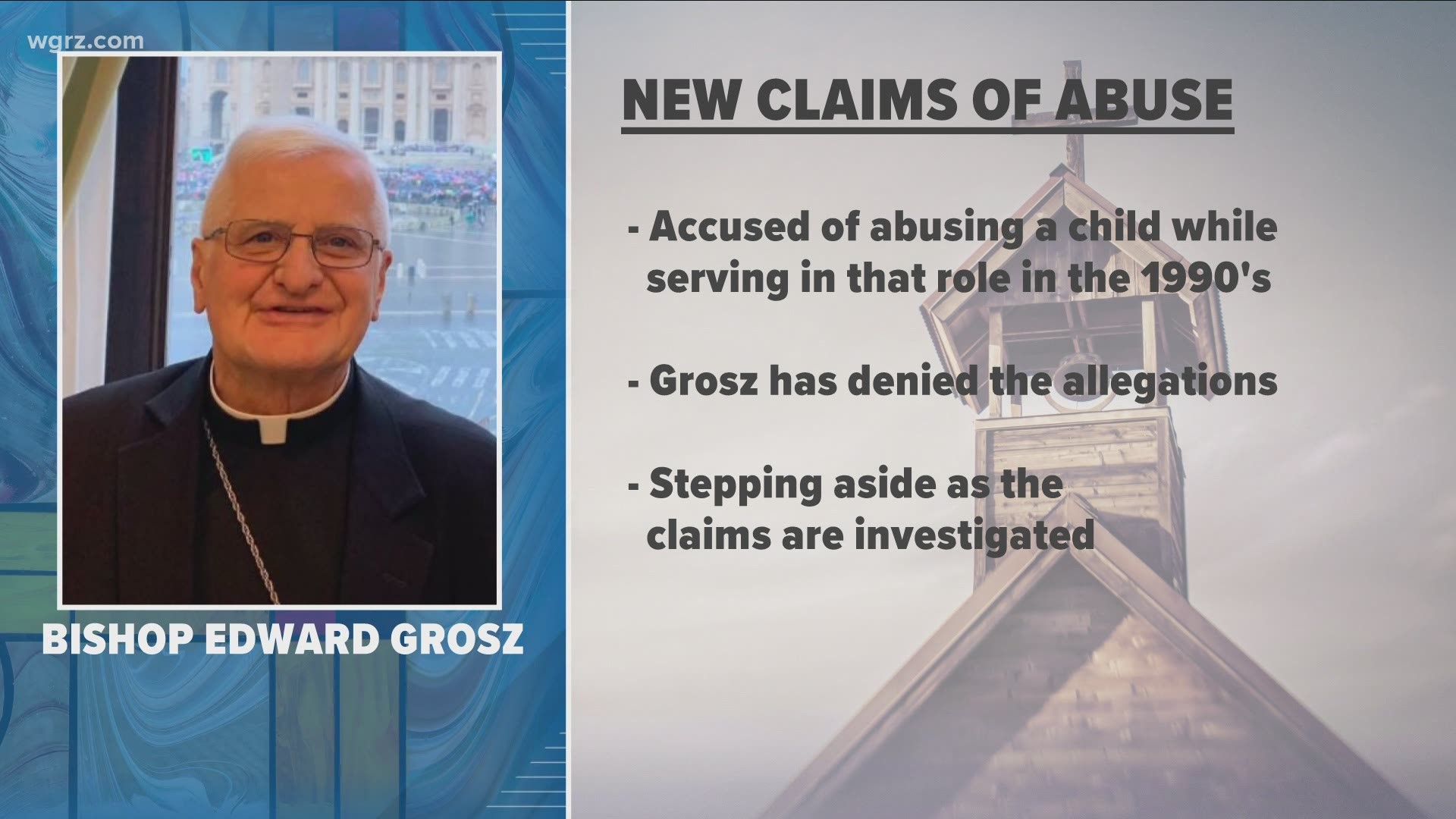 Former auxiliary bishop Edward Grosz is now accused of abusing a child while serving in that role in the 1990's.