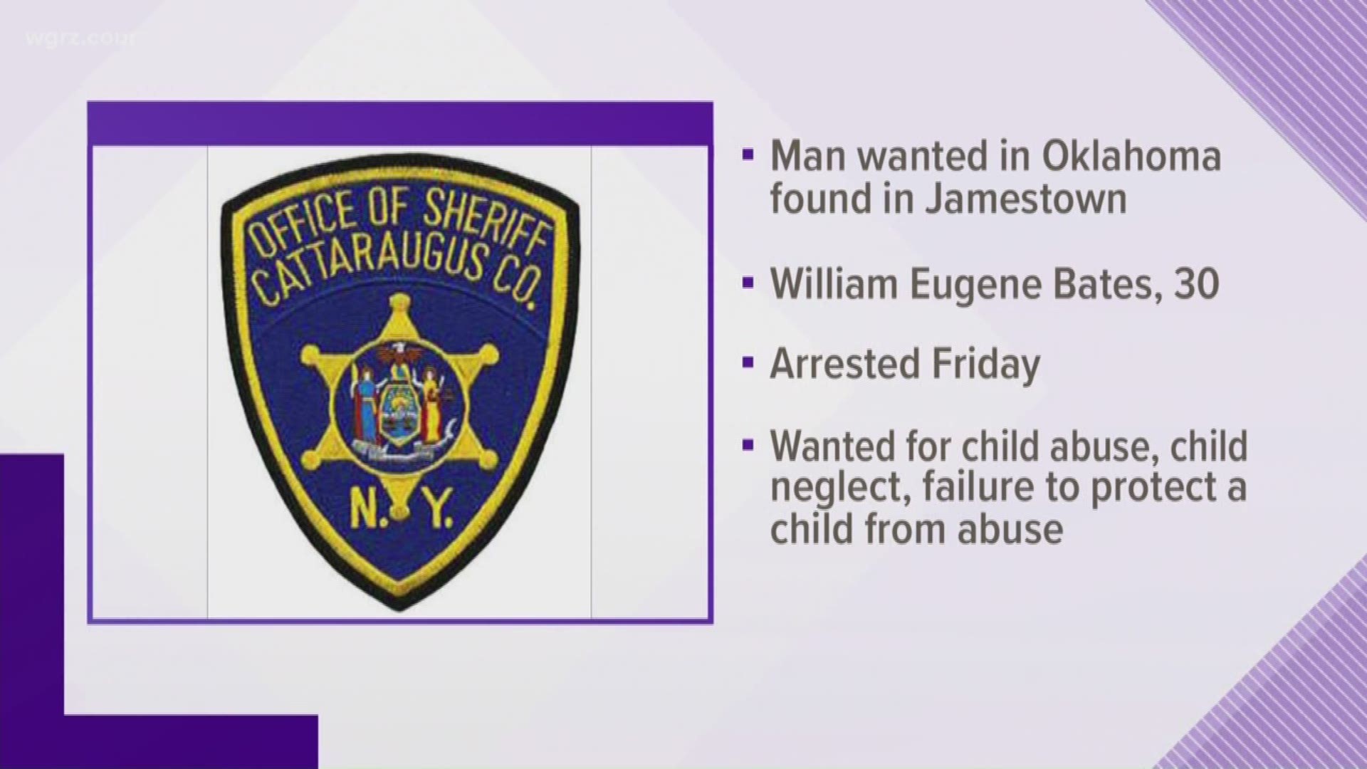 The man was wanted on felony charges of child abuse, child neglect, and failure to protect a child from abuse.