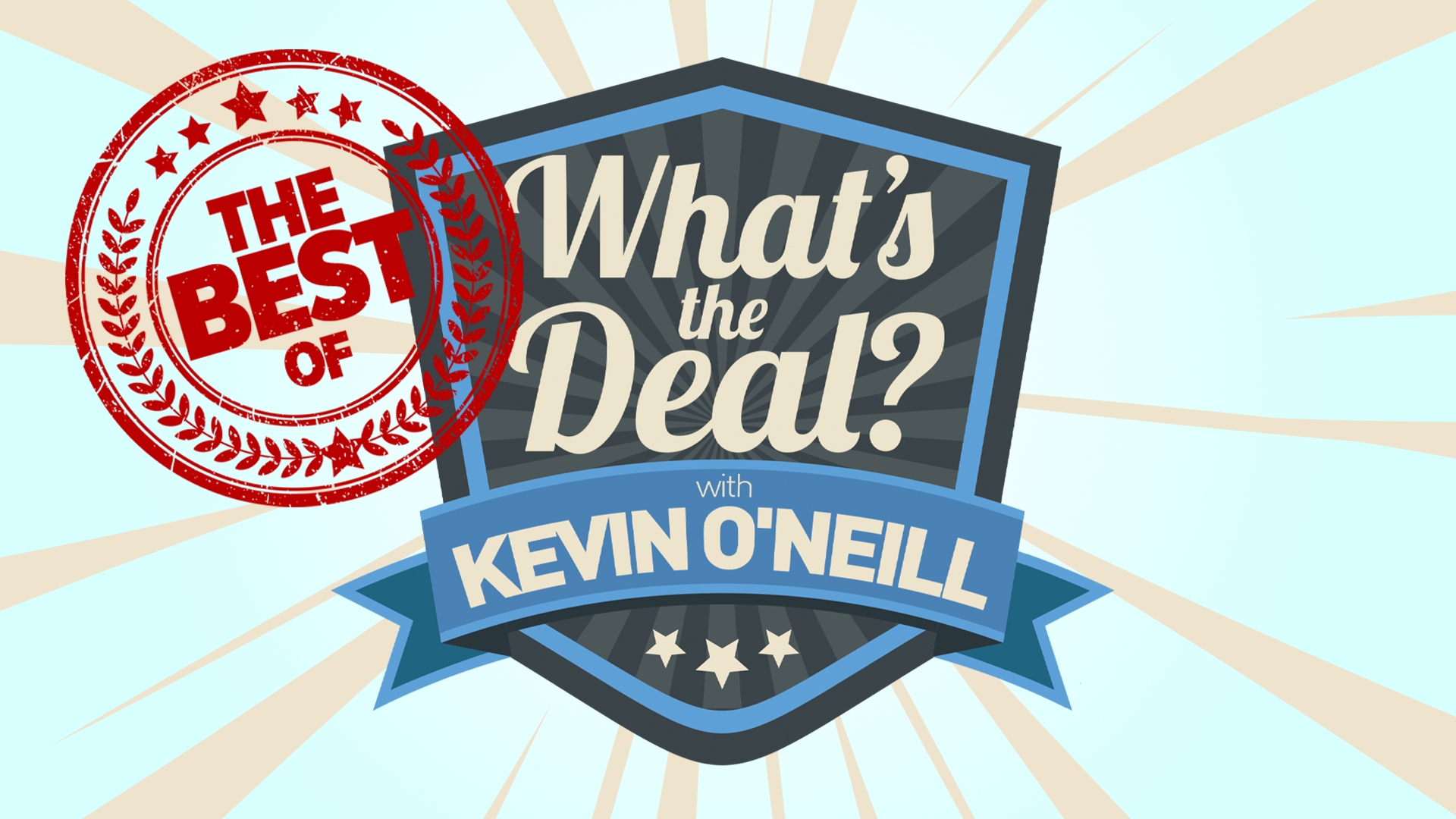 Part two of the best moments of What's the deal? With Kevin O'Neill