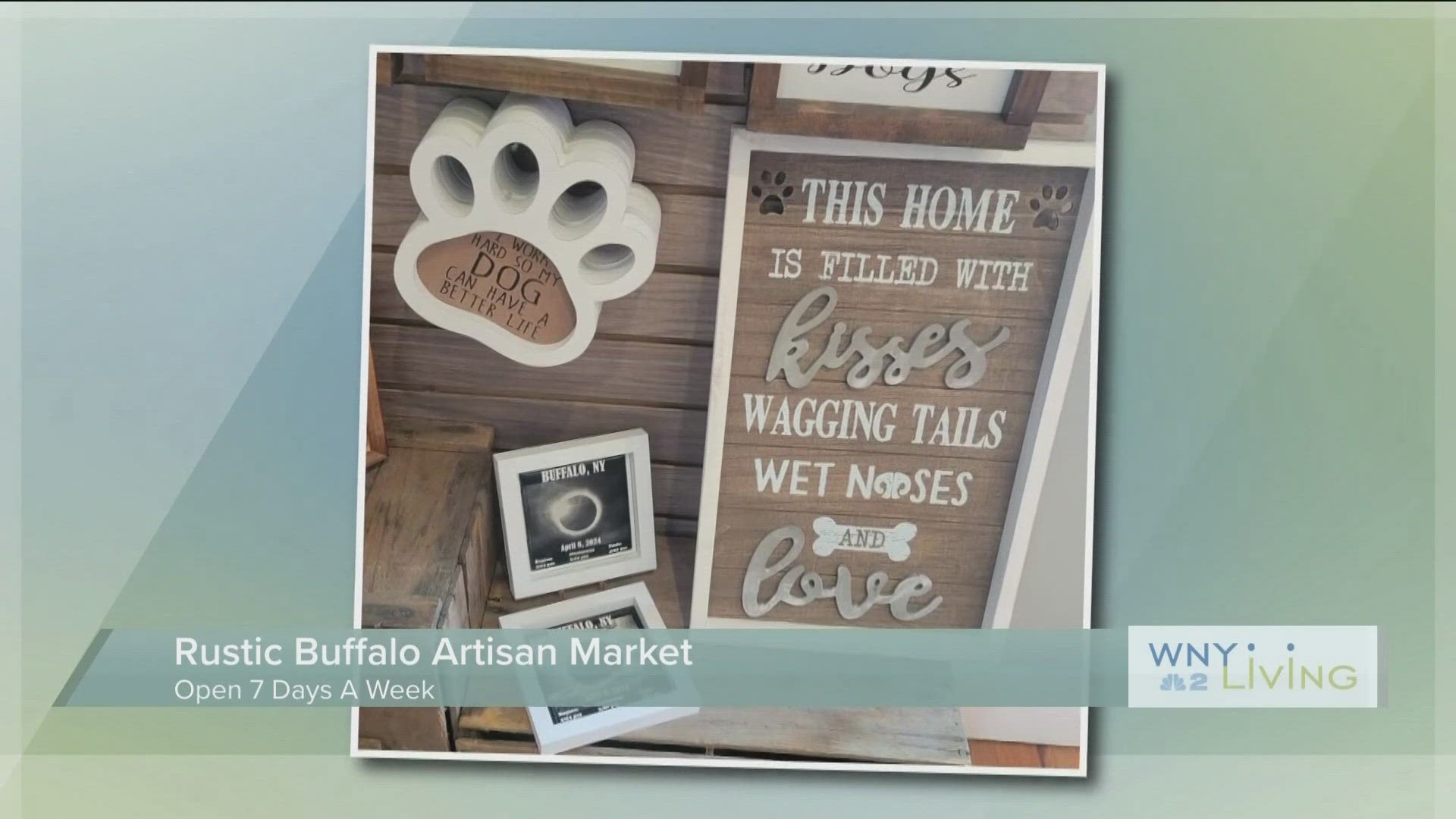 WNY Living - June 15th- Rustic Buffalo Artisan Market ( THIS VIDEO IS SPONSORED BY RUSTIC BUFFALO ARTISAN MARKET)