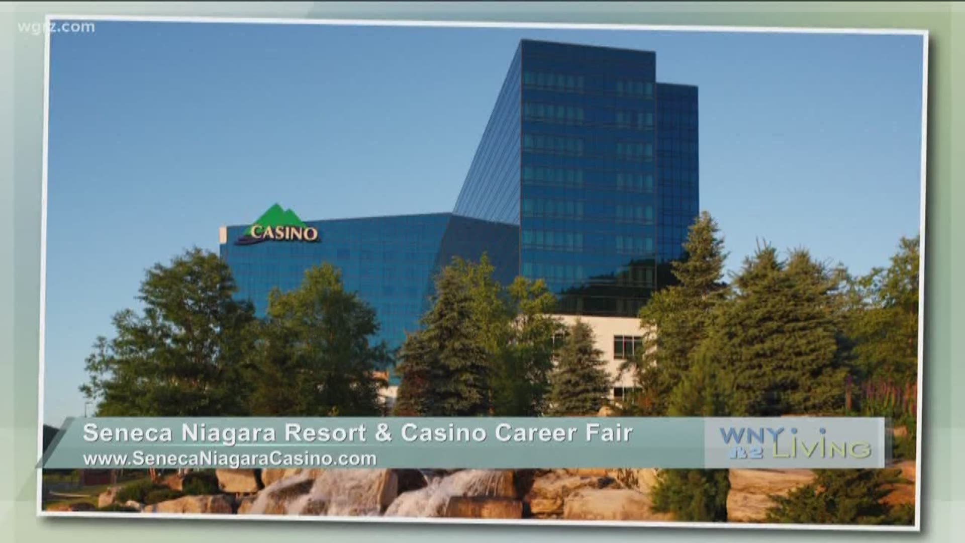 WNY Living - April 14 - Seneca Resorts and Casinos